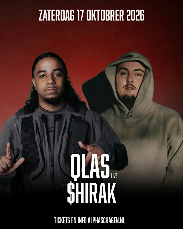 Qlas & $hirak in Alpha, Schagen