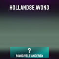 Hollandse Avond met ?